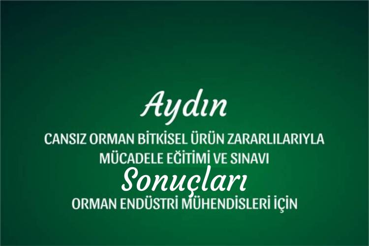 AYDIN CANSIZ ORMAN BİTKİSEL ÜRÜN ZARARLILARIYLA MÜCADELE EĞİTİMİ 