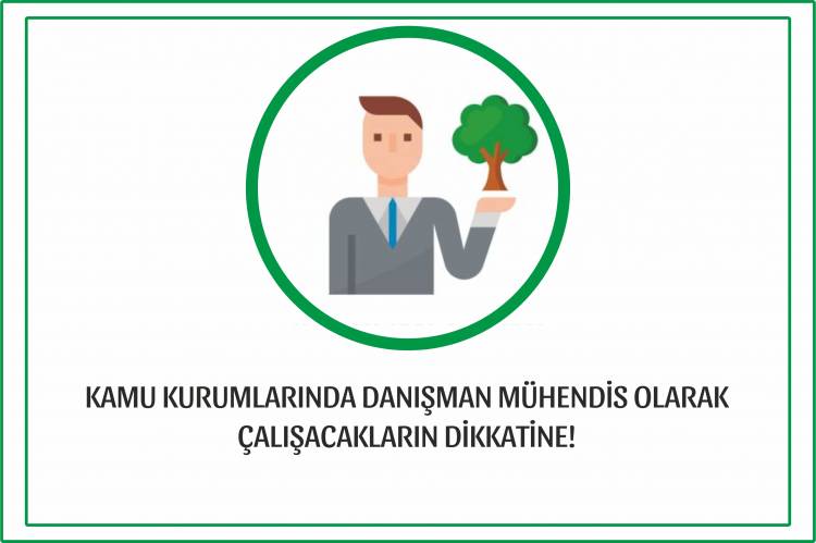 Kamu Kurumlarında Danışman Mühendis Olarak Çalışacakların Dikkatine - 1