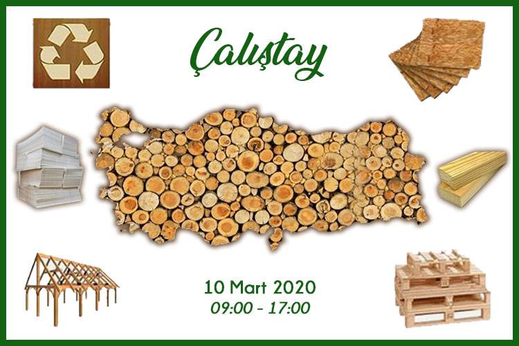 “Endüstriyel Odun Üretiminde Standardizasyon” Çalıştayı