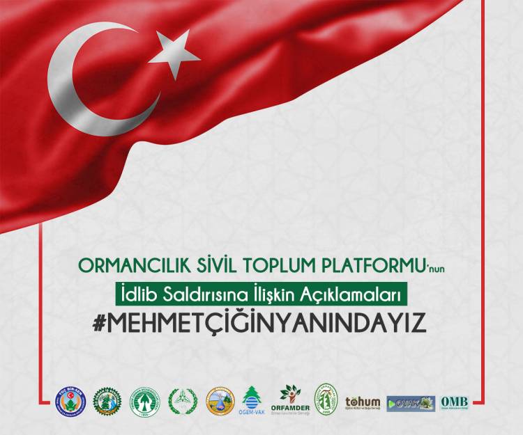 ORMANCILIK SİVİL TOPLUM PLATFORMU'nun  İdlib Saldırısına İlişkin Açıklamaları