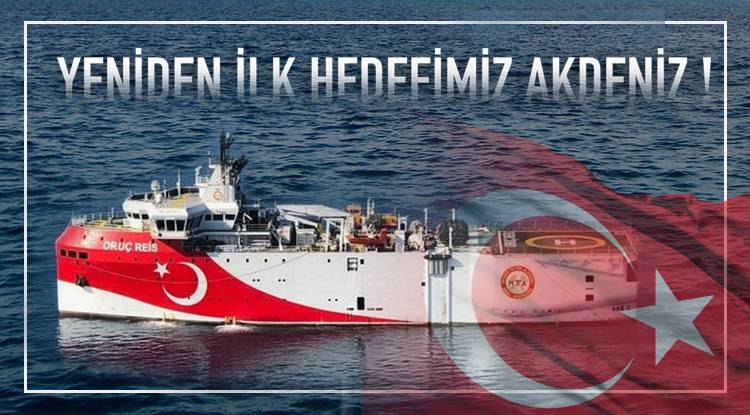 YENİDEN İLK HEDEFİMİZ AKDENİZ!