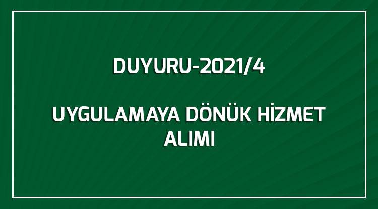 UYGULAMAYA DÖNÜK HİZMET ALIMI İHALELERİNDE SINIR DEĞER UYGULANACAĞINA İLİŞKİN DUYURU