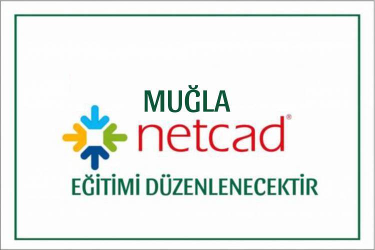 Muğla  NETCAD Temel Eğitimi 08-09 Aralık 2018
