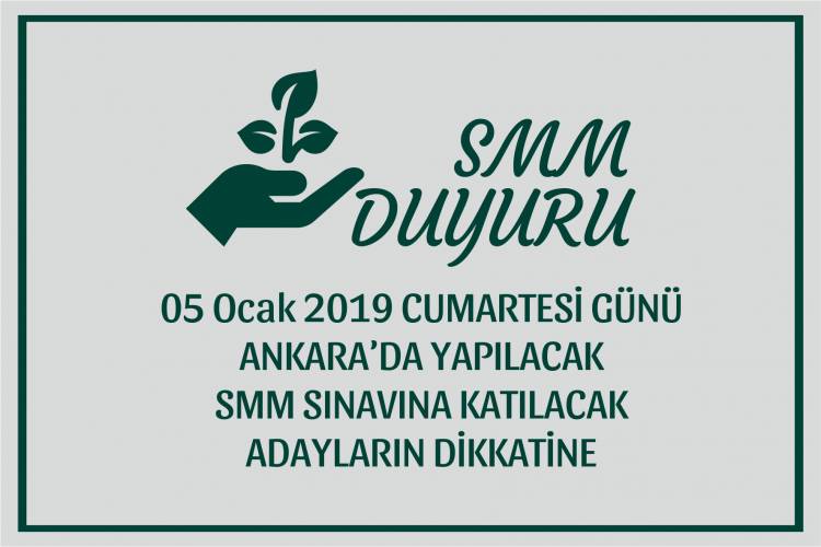 SMM SINAVINA KATILACAK  ADAYLARIN DİKKATİNE