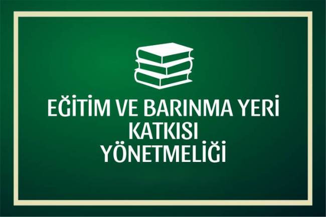 EĞİTİM VE BARINMA YERİ KATKISI BAŞVURUSU